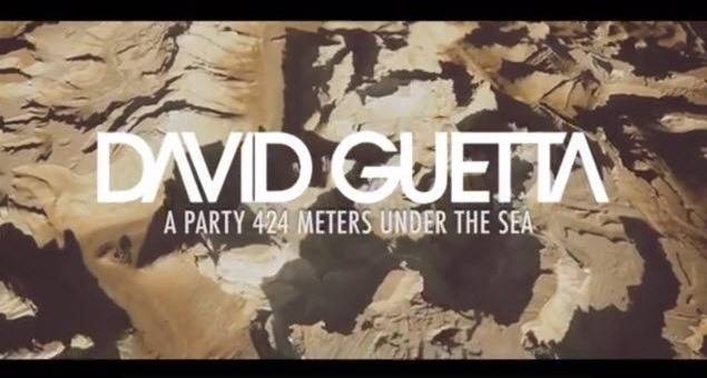 Виж “A Party 424 Meters Under the Sea“ на David Guetta