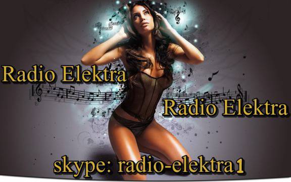 Добре дошли в Radio Elektra нон стоп хитове