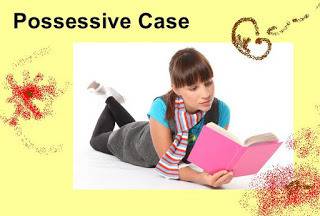 Притежателен падеж в английски език (Possessive Case)