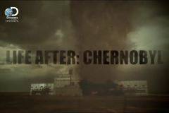 Life After: Chernobyl / Животът след това: Чернобил