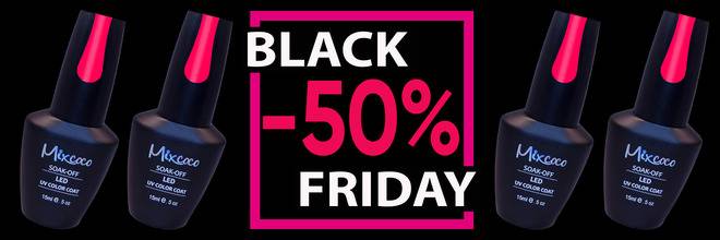 BLACK FRIDAY -50% - Черен петък Материали за маникюр и гел лак