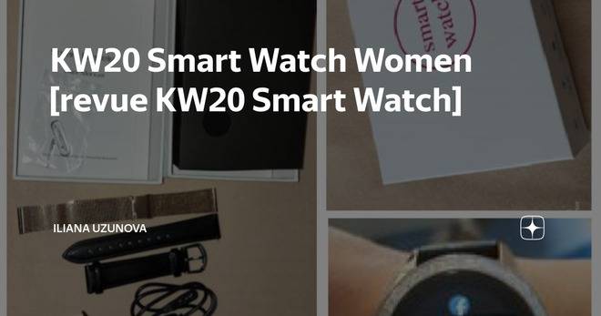 KW20 Smart Watch Women [revue KW20 Smart Watch]
